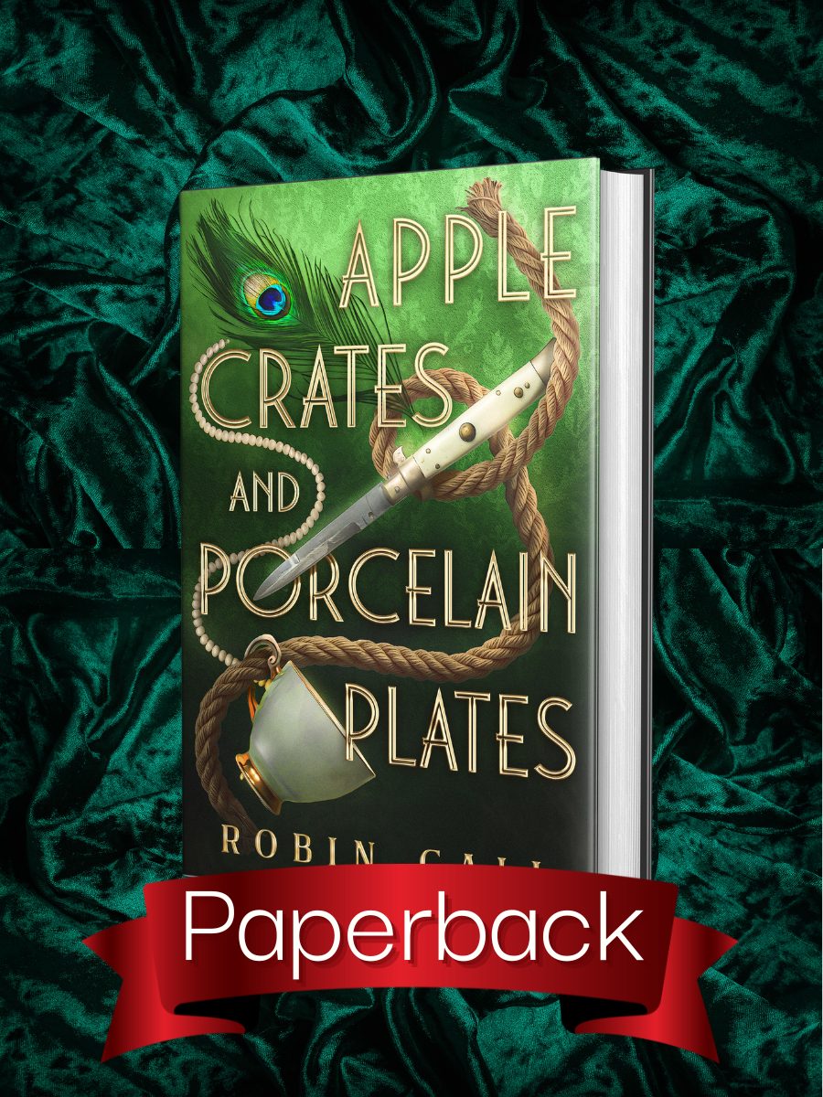 Apple Crates and Porcelain Plates - Paperback